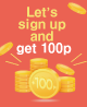 Let's sign up and get 100P